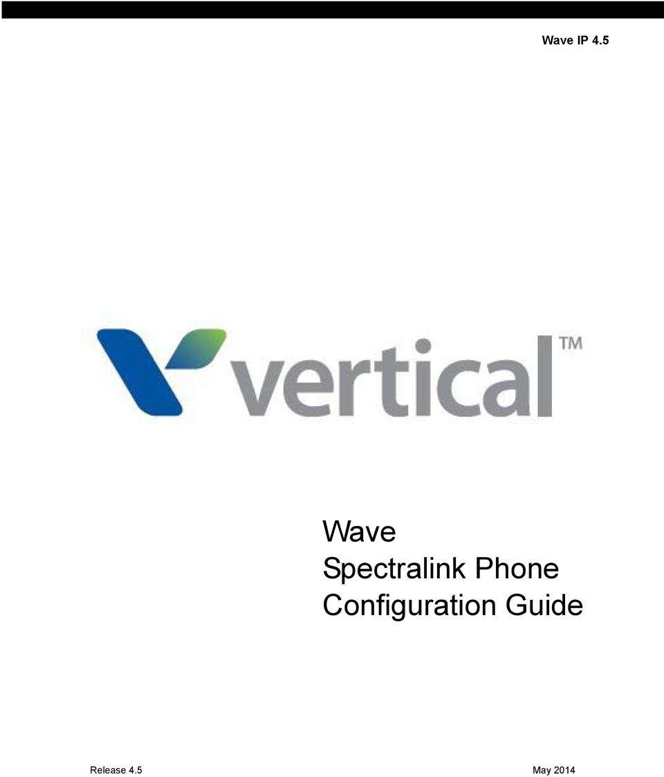 SpectraLink Logo - Wave IP 4.5. Wave Spectralink Phone Configuration Guide