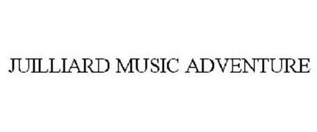 Juilliard Logo - JUILLIARD MUSIC ADVENTURE Trademark of The Juilliard School. Serial ...