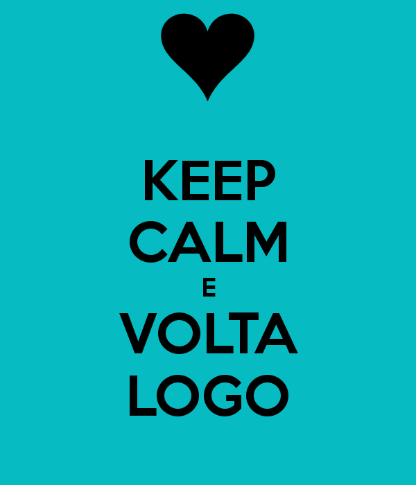 Volta Logo - KEEP CALM E VOLTA LOGO Poster | Carolina | Keep Calm-o-Matic