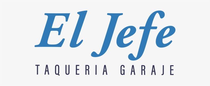 Jefe Logo - El Jefe Logo New Complete Transparent PNG