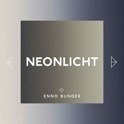 Bunger Logo - Neonlicht (Akustik Version) (Single) by Enno Bunger