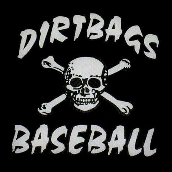 Dirtbags Logo - Dirtbags Baseball In School