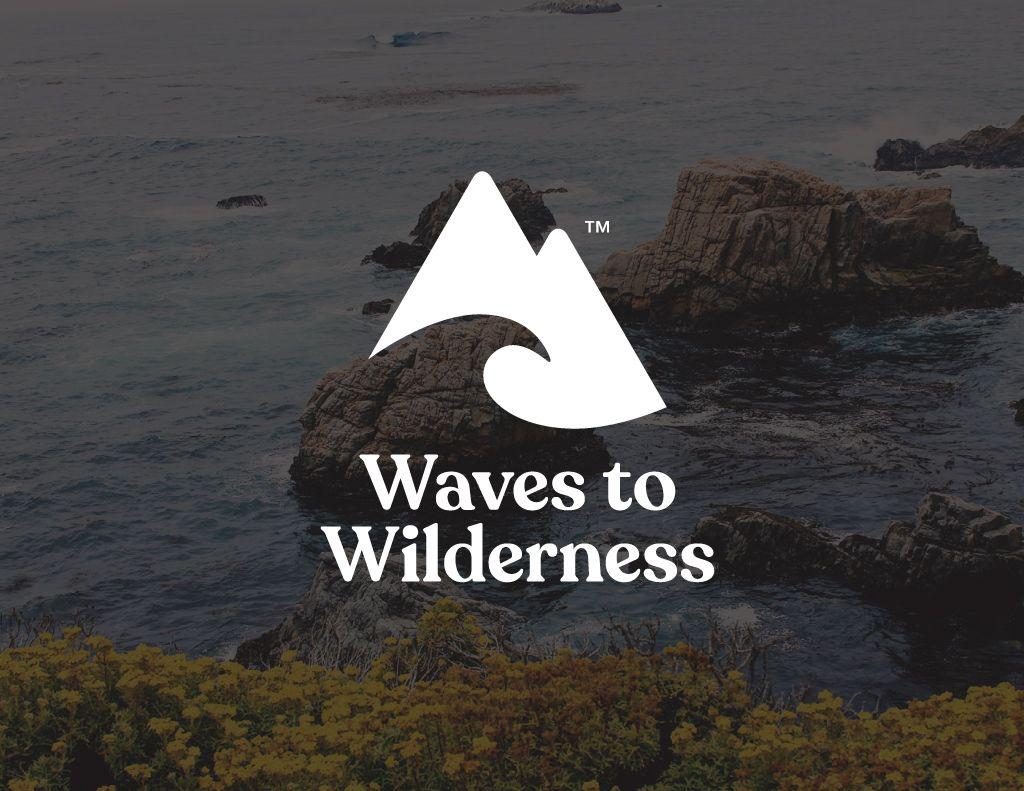 Wilderness Logo - Waves To Wilderness Logo Final 2. JUST™ Creative