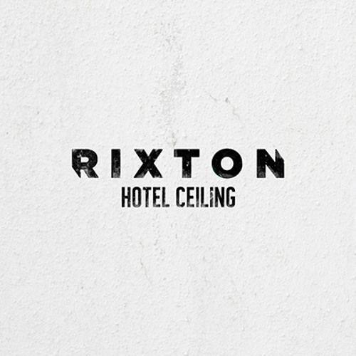 Rixton Logo - Rixton - Hotel Ceiling by suburb | Free Listening on SoundCloud