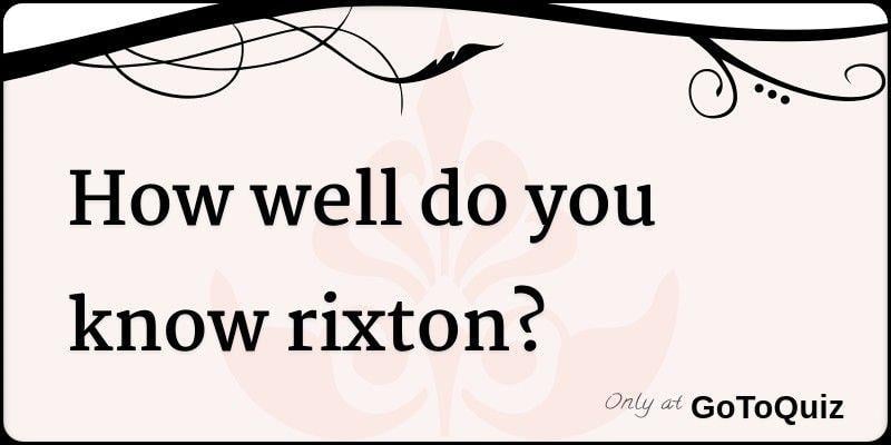 Rixton Logo - How well do you know rixton?