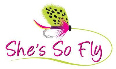 She's Logo - Unveiling of the Official She's So Fly Logo She's So Fly Outdoor News