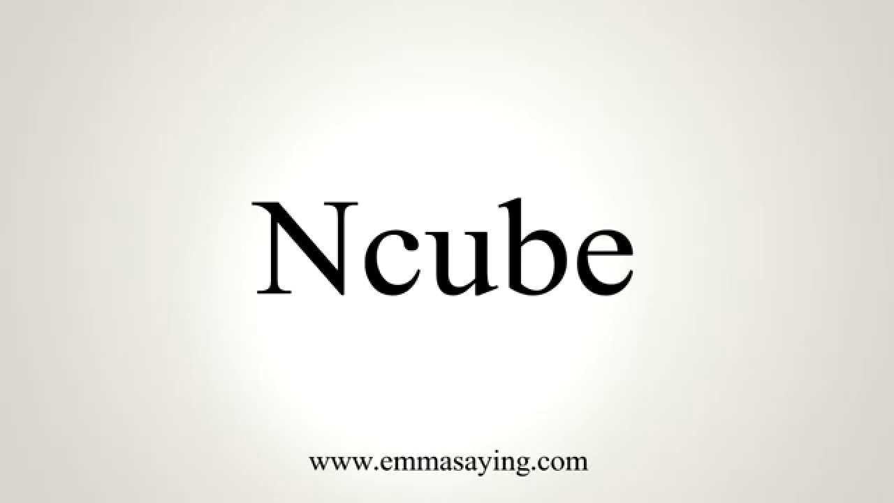 Ncube Logo - How to Pronounce Ncube - YouTube