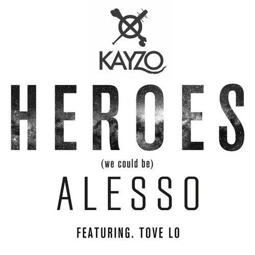 Kayzo Logo - Alesso - Heroes Feat. Tove Lo (Kayzo DNB Mix)