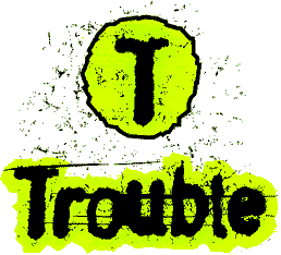 Trouble Logo - Trouble | Logopedia | FANDOM powered by Wikia