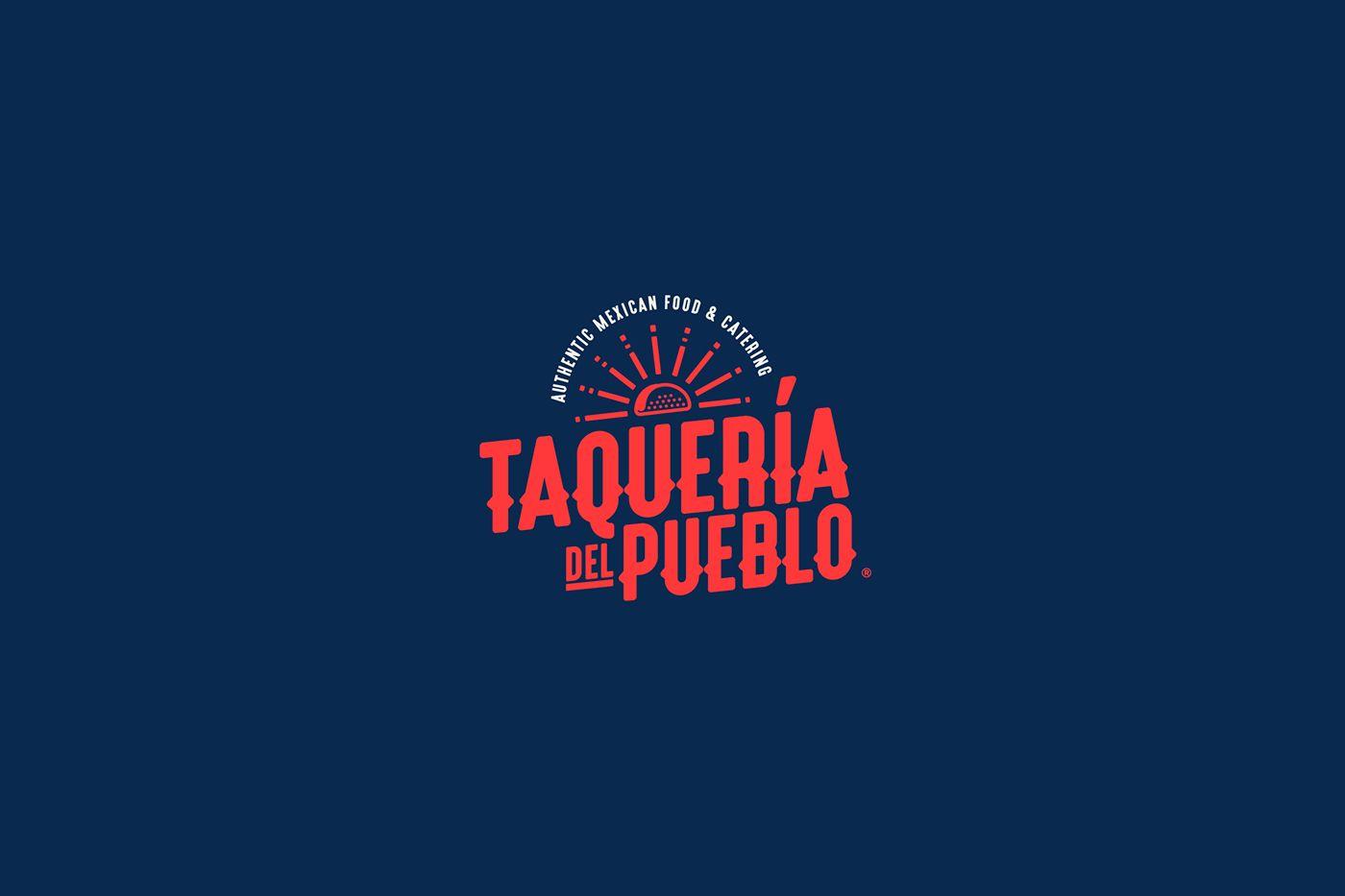 Taqueria Logo - La Taquería del pueblo. on Behance