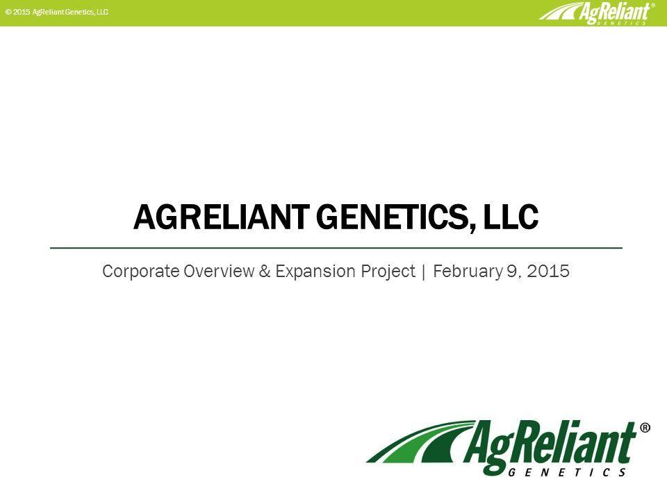 AgReliant Logo - 2015 AgReliant Genetics, LLC AGRELIANT GENETICS, LLC Corporate ...