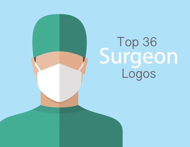 Surgeon Logo - Surgeon Logos In this slideshow, we present the