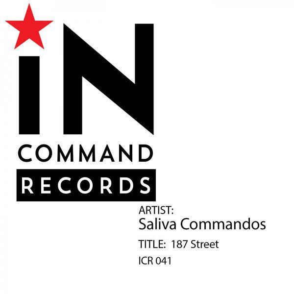 Saliva Logo - Saliva Commandos - 187 Street on Traxsource