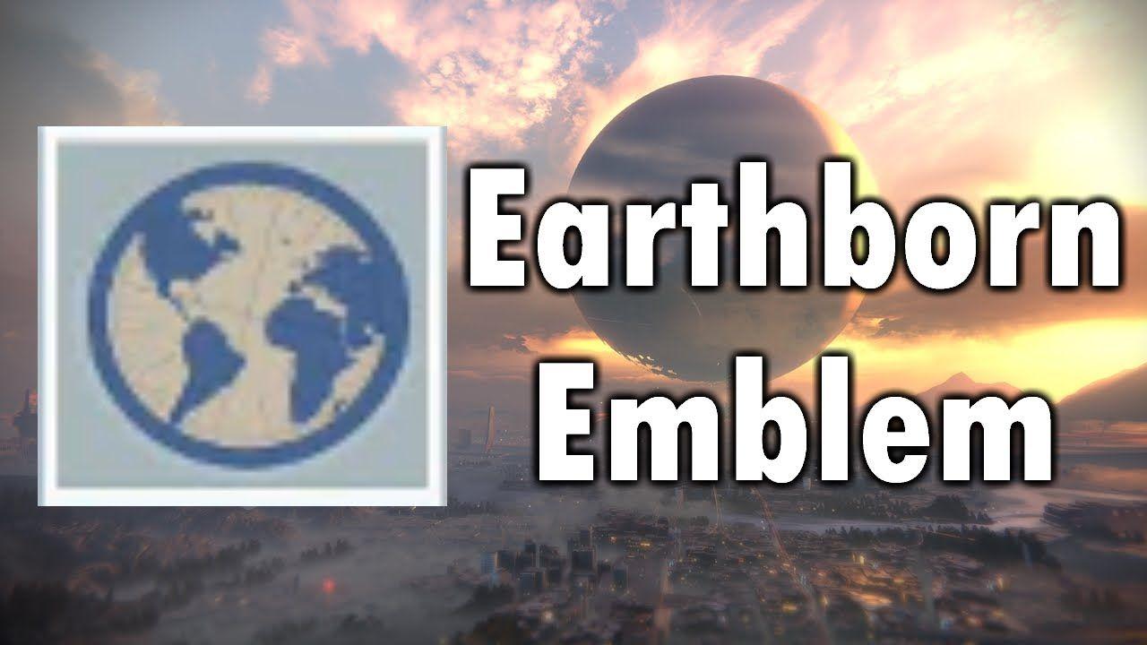 Earthborn Logo - Destiny: The Earthborn Emblem - YouTube