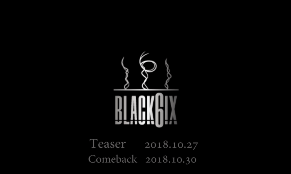 Black6ix Logo - BLACK6IX announce comeback with new video teaser | The latest kpop ...