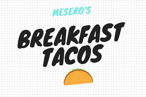 Mesero Logo - Breakfast Tacos at Mesero! — Mesero