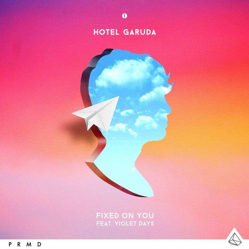 Prmd Logo - Hotel Garuda - Fixed On You ft. Violet Days [PRMD Music] | Your EDM
