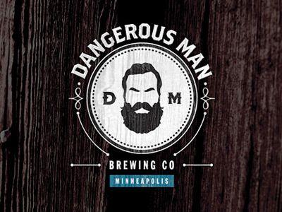 Dangerous Logo - Dangerous Man Brewing Co. logo by Keith Evans | Dribbble | Dribbble