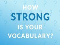 Vocabulary Logo - How Strong Is Your Vocabulary?: Weekly Challenge