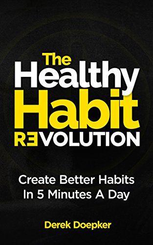 Doepker Logo - Amazon.com: The Healthy Habit Revolution: The Step by Step Blueprint ...