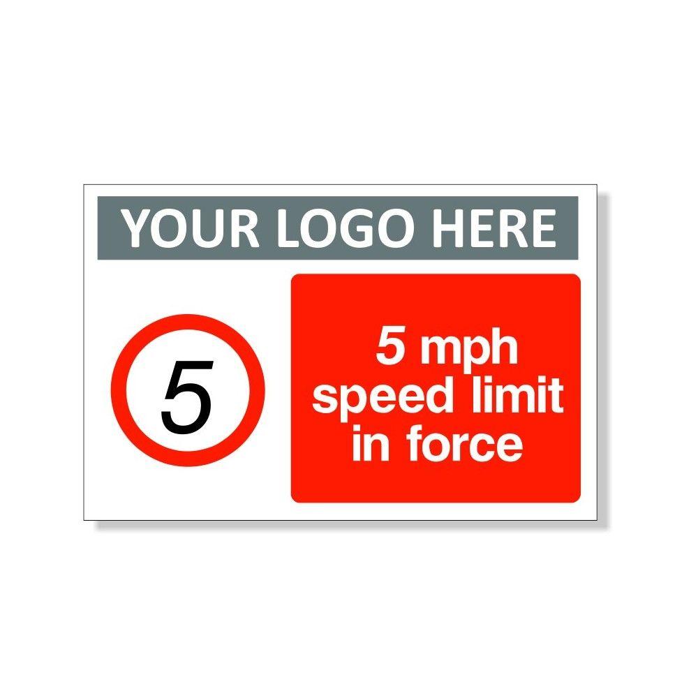 Mph Logo - 5 MPH Speed Limit In Force Custom Logo Sign
