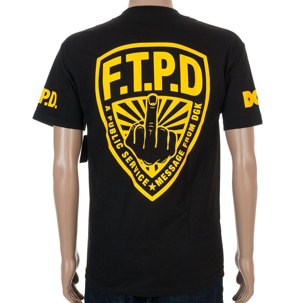 Ftpd Logo - DGK T Shirt FTPD Black At Skate Pharm