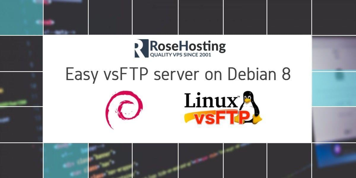 Ftpd Logo - Easy vsFTPD – FTP server with virtual users on Debian 8 Jessie ...