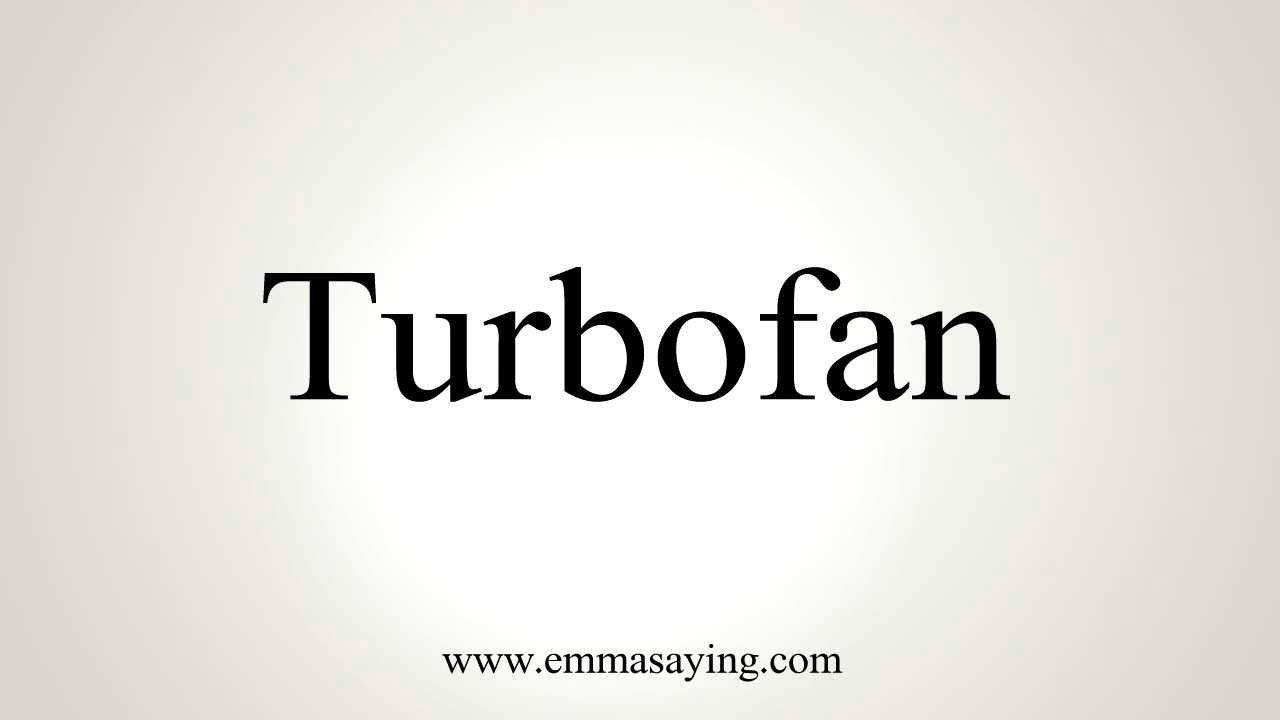 Turbofan Logo - How to Pronounce Turbofan - YouTube