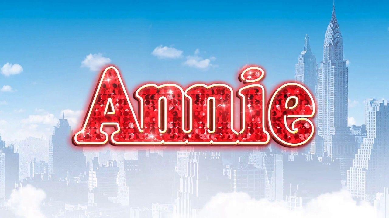 Annie Logo - Annie The Musical | Official Trailer - YouTube