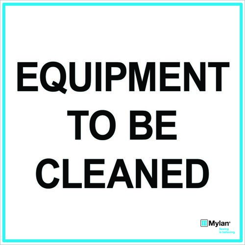 Mylan Logo - Sign Mylan Logo Equipment To Be Cleaned 20X20 Mounted