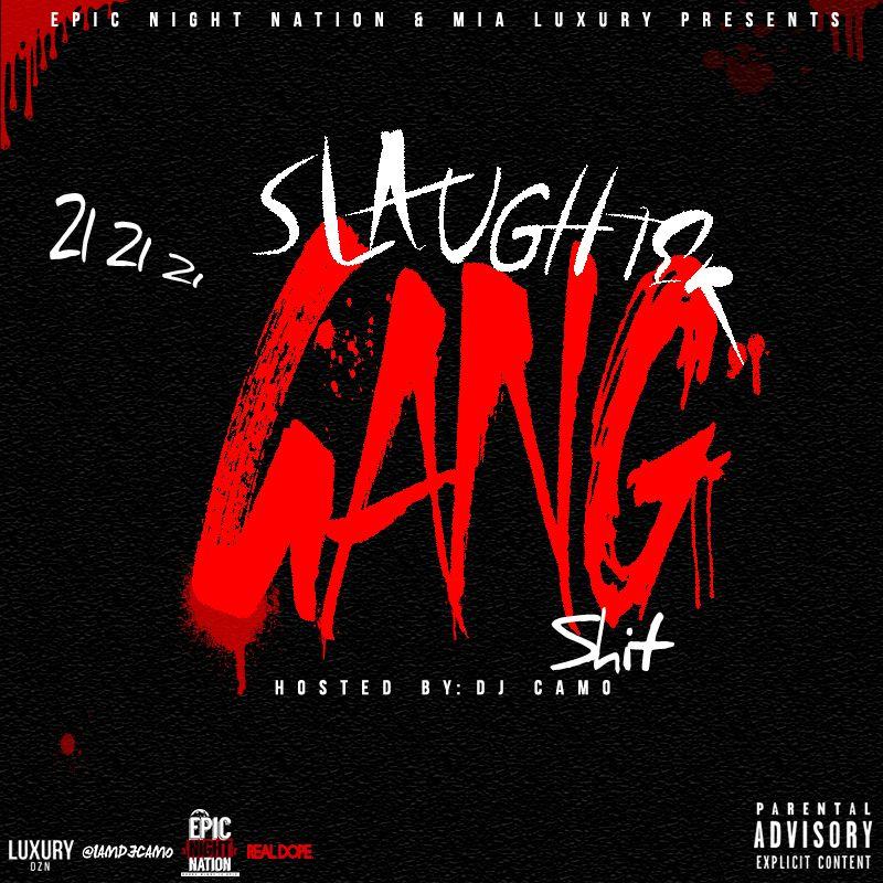 Slaughtergang Logo - DJ Camo Gang Shit