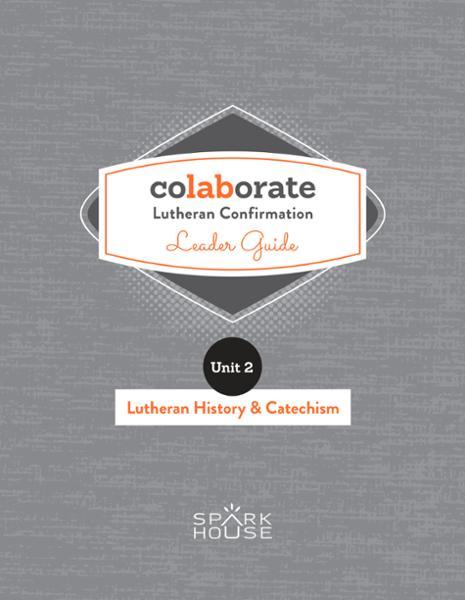 Colaborate Logo - Colaborate: Lutheran Confirmation / Leader Guide / Lutheran History ...