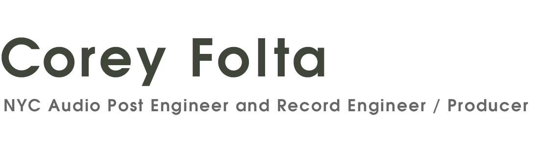 Corey Logo - Corey Folta. NYC Record Engineer, Producer and Audio Post Engineer