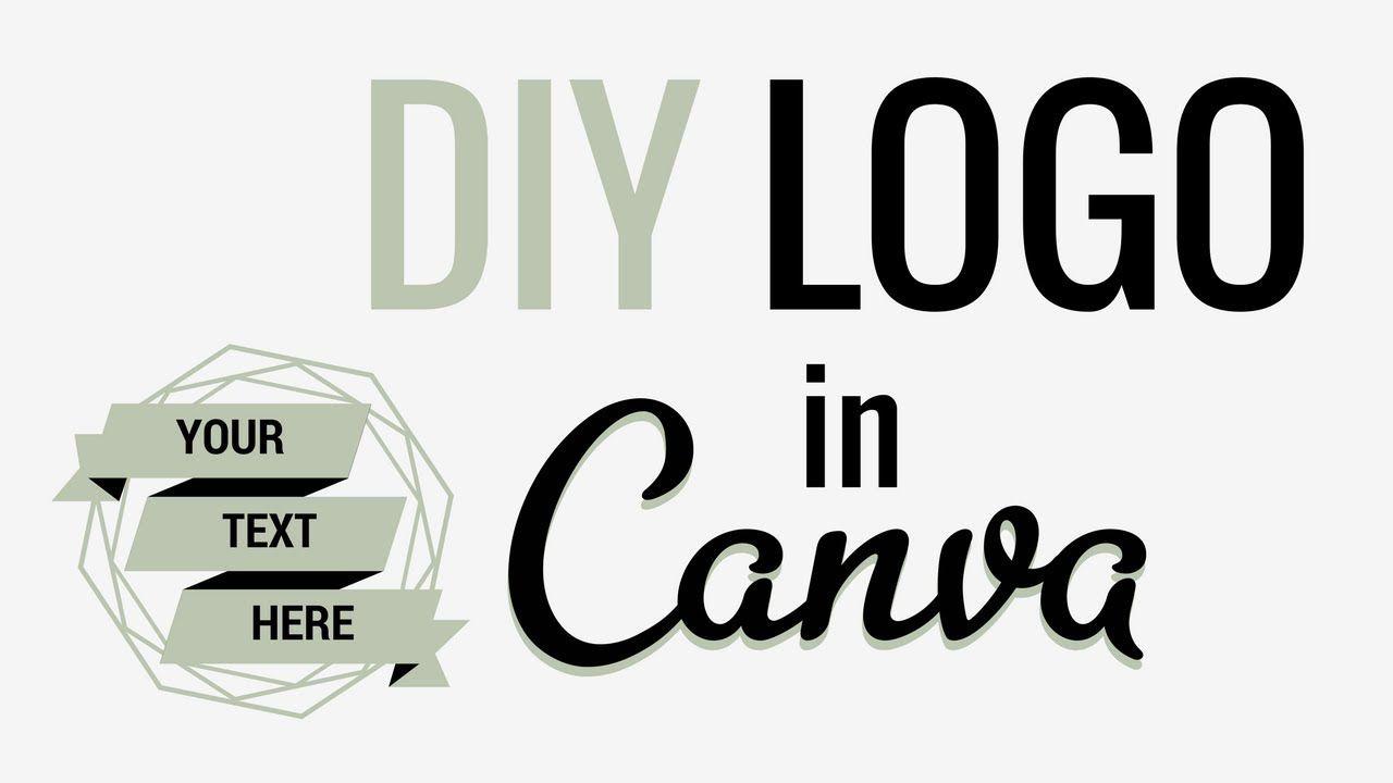 DIY Logo - How to Make a Logo | Canva Tutorial - YouTube