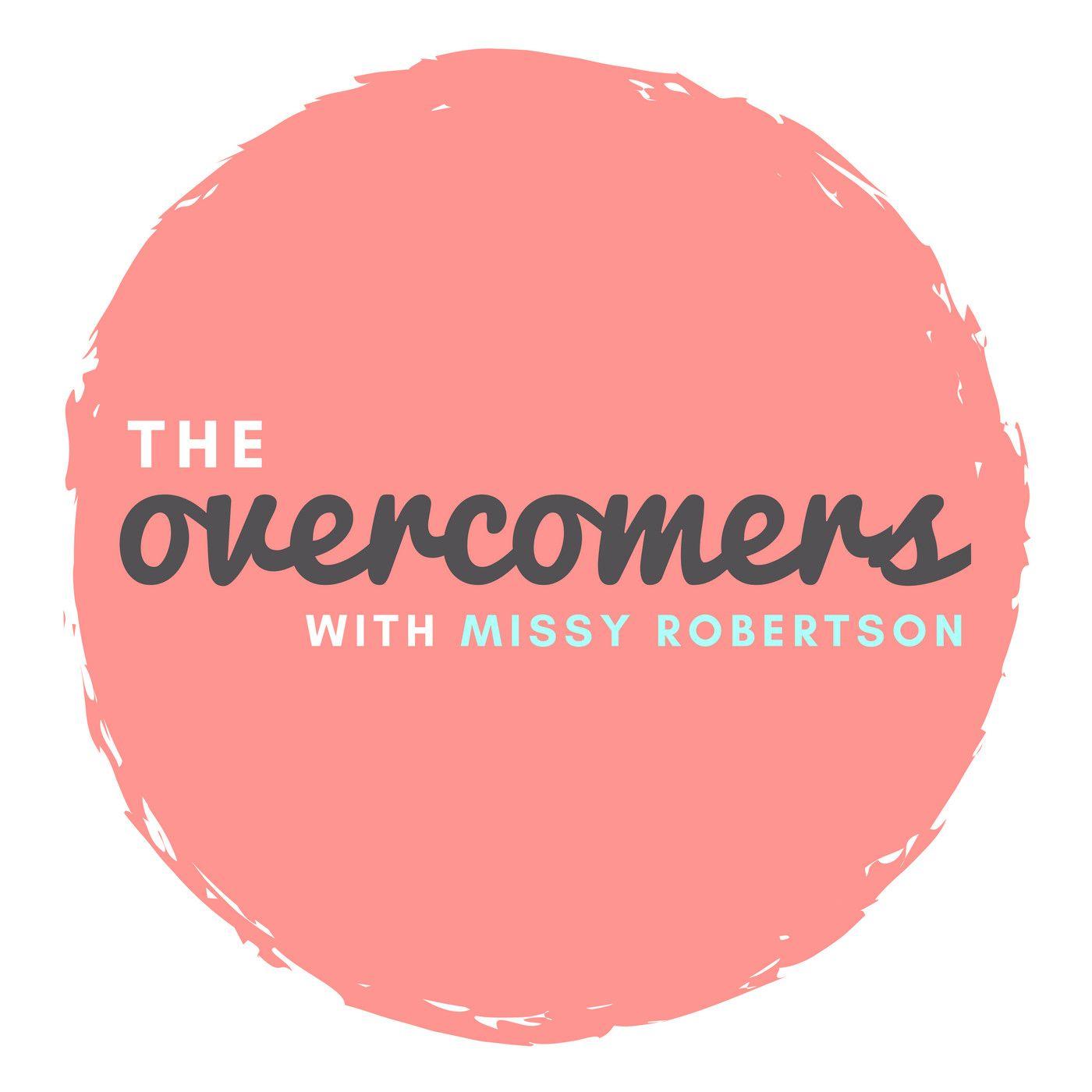 Overcomers Logo - The Overcomers with Missy Robertson | Listen via Stitcher Radio On ...