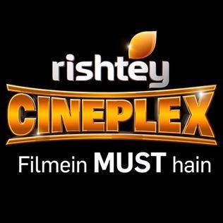 Cineplex Logo - Rishtey Cineplex