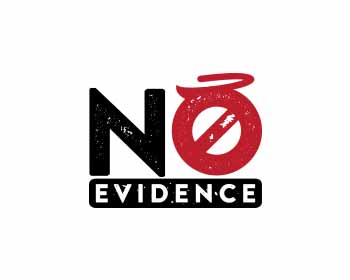 Evidence Logo - Logo design entry number 79 by klharina. No Evidence logo contest