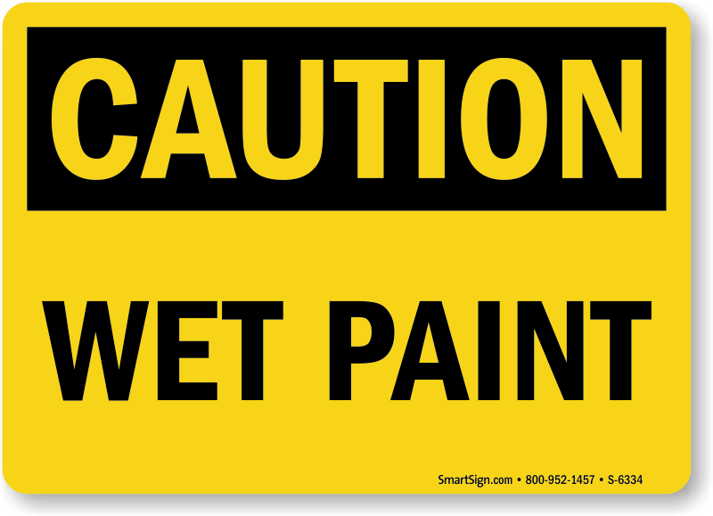 Wetpaint.com Logo - Wet Paint Signs & Tags. Wet Paint Warning Signs & Tags