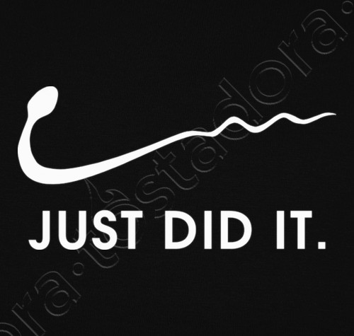 Sperm Logo - Just Did It - Sperm (Logo Nike) T-shirt - 288666 | Tostadora.com