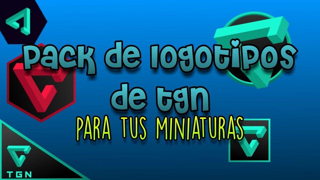 TGN Logo - Pack de logos de tgn para miniaturas - YouTube
