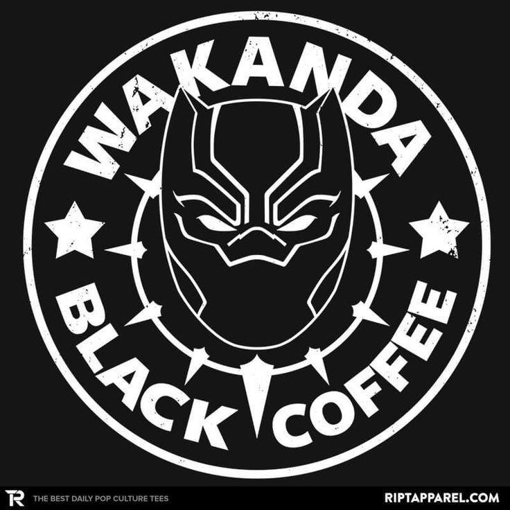 Wakanda Logo - Wakanda Black Coffee T Shirt. Svg. Black Panther, Black Panther