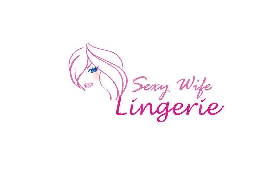Lingerie Logo - Entry #8 by rixvan87 for sexy wife lingerie logo | Freelancer