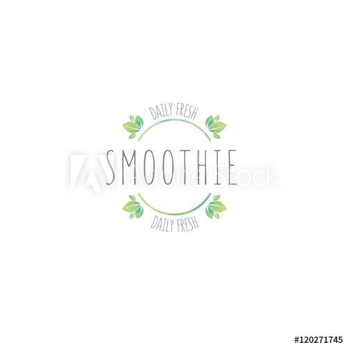 Smoothie Logo - Daily Fresh Smoothie Logo - Buy this stock vector and explore ...