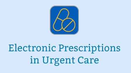 E-Prescriptions Logo - Electronic Prescriptions In Urgent Care Learning For Healthcare