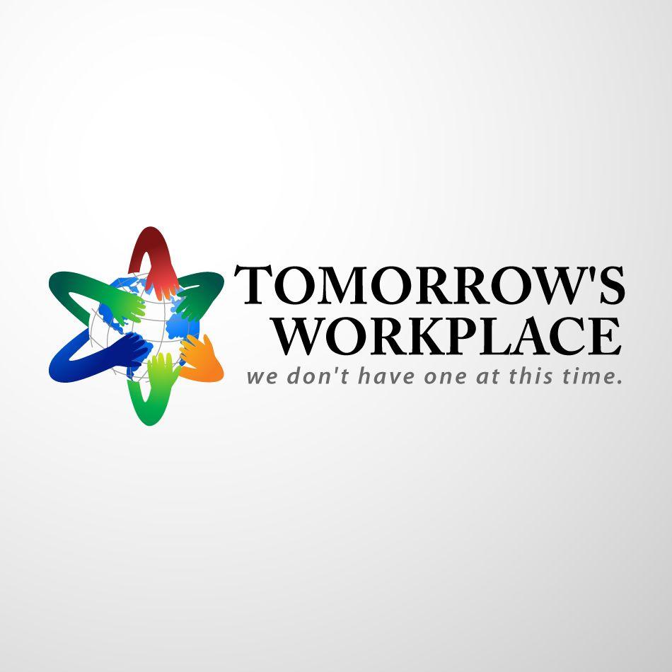 Tomorrow Logo - Logo Design Contests » Tomorrow's Workplace » Design No. 77 by ...