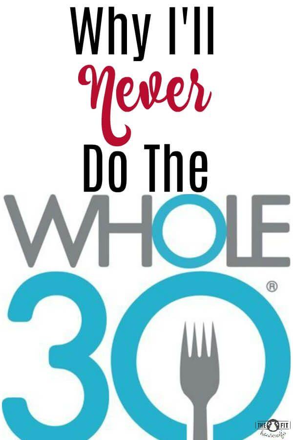 Whole30 Logo - Why I'll Never Do The Whole30 Fit Housewife