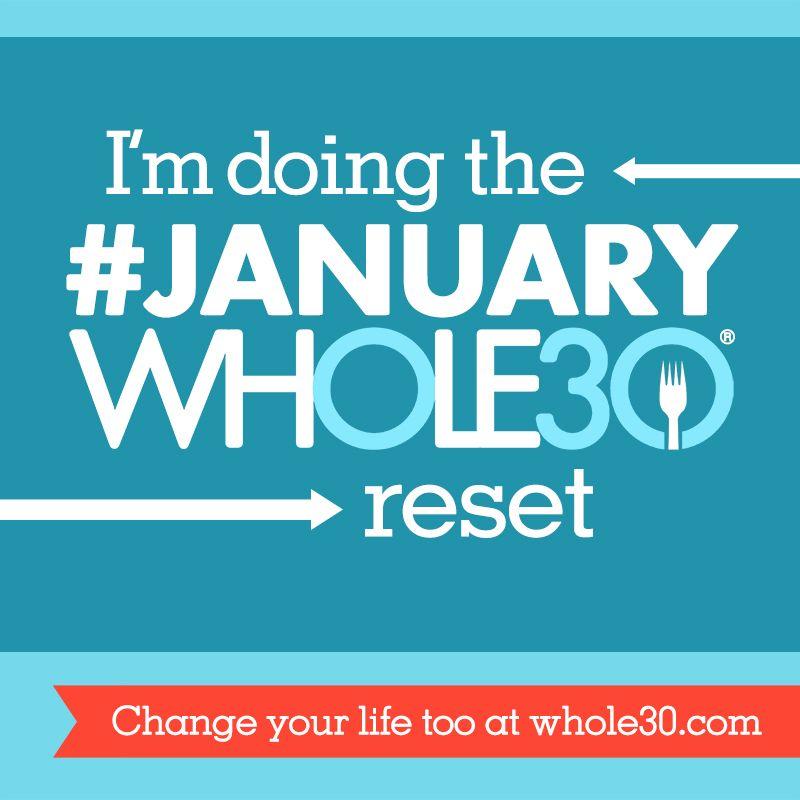 Whole30 Logo - Your Exclusive #JanuaryWhole30 Share Graphics and Printable Calendar
