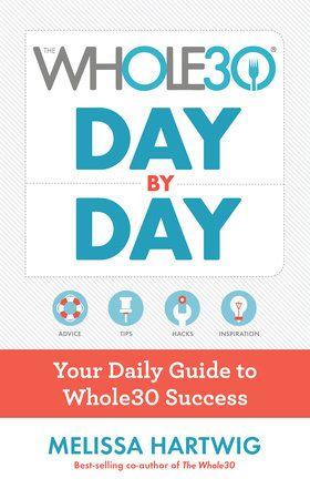 Whole30 Logo - The Whole30 Day by Day by Melissa Hartwig | Penguin Random House Canada