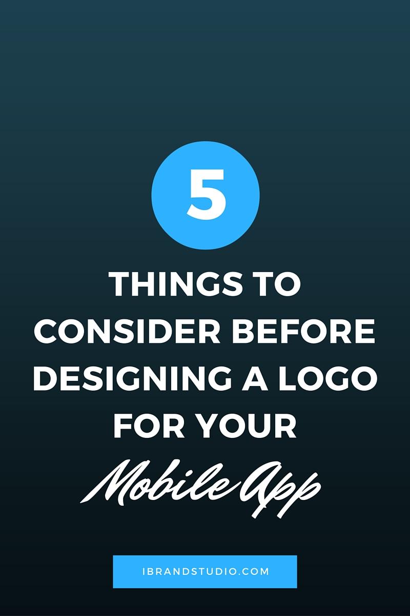 Consideration Logo - 5 Things to Consider Before Designing a Logo for Your Mobile App