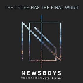 Newsboys Logo - The Cross Has The Final Word by Newsboys